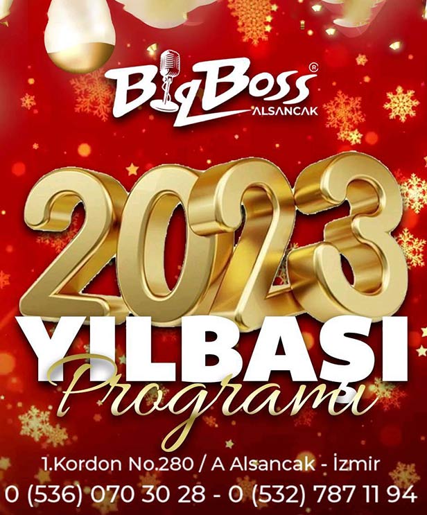 Big Boss Alsancak Yılbaşı 2023 