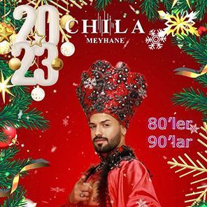 Chila Meyhane Yılbaşı 2023