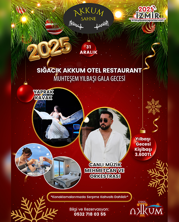 Akkum Otel Sığacık 2025 Yılbaşı
